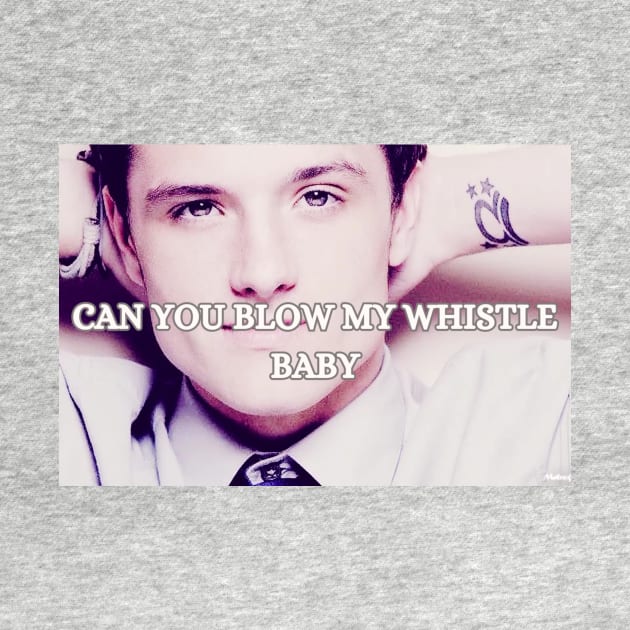 Josh hutcherson can you blow my whistle funny design meme tiktok trend by artsuhana